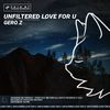 Gero Z - Unfiltered Love For U