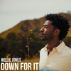 Willie Jones - Down For It