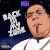 BIG RON - Back In My Zone