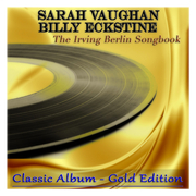 The Irving Berlin Songbook (Classic Album - Gold Edition)