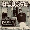 B-Lucas - Parkside Times