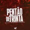 DJ GUI 011 - Pentão de Trinta