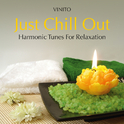 Just Chill Out: Harmonic Tunes for Relaxation专辑