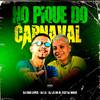 Dj Kaio Lopes - Mtg - No Pique do Carnaval