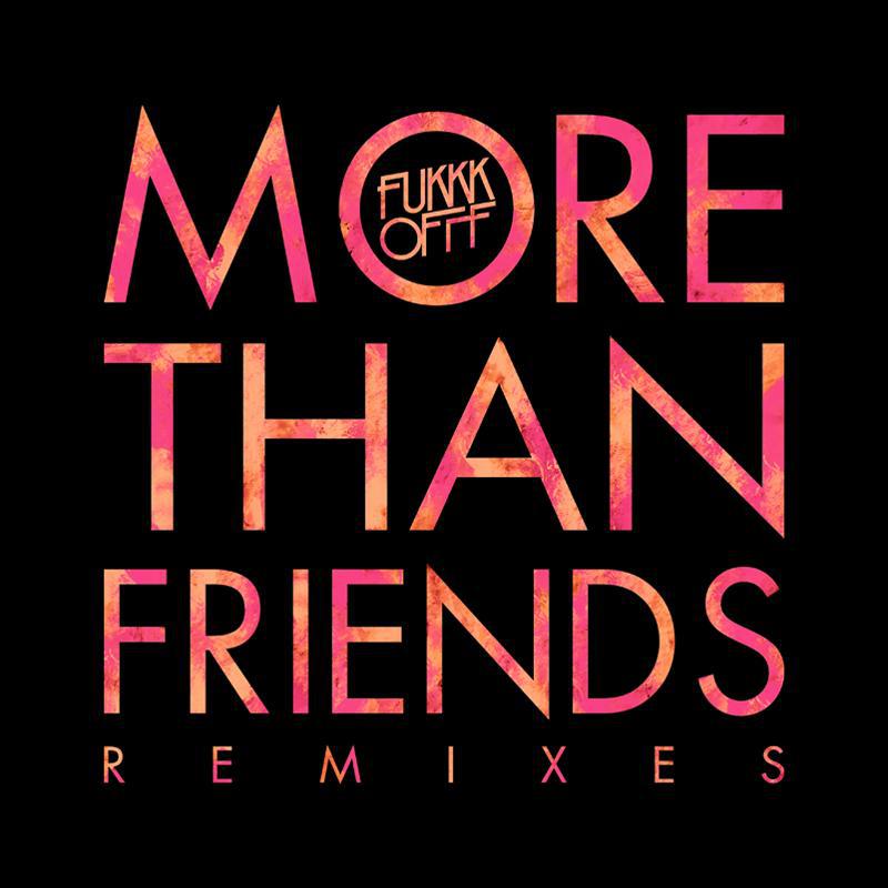 More Than Friends Remixes专辑