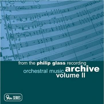 From the Philip Glass Recording Archive, Vol.II: Orchestral Music专辑