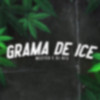 Dj Rf3 - Grama de Ice