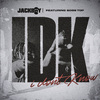 Jackboy - IDK