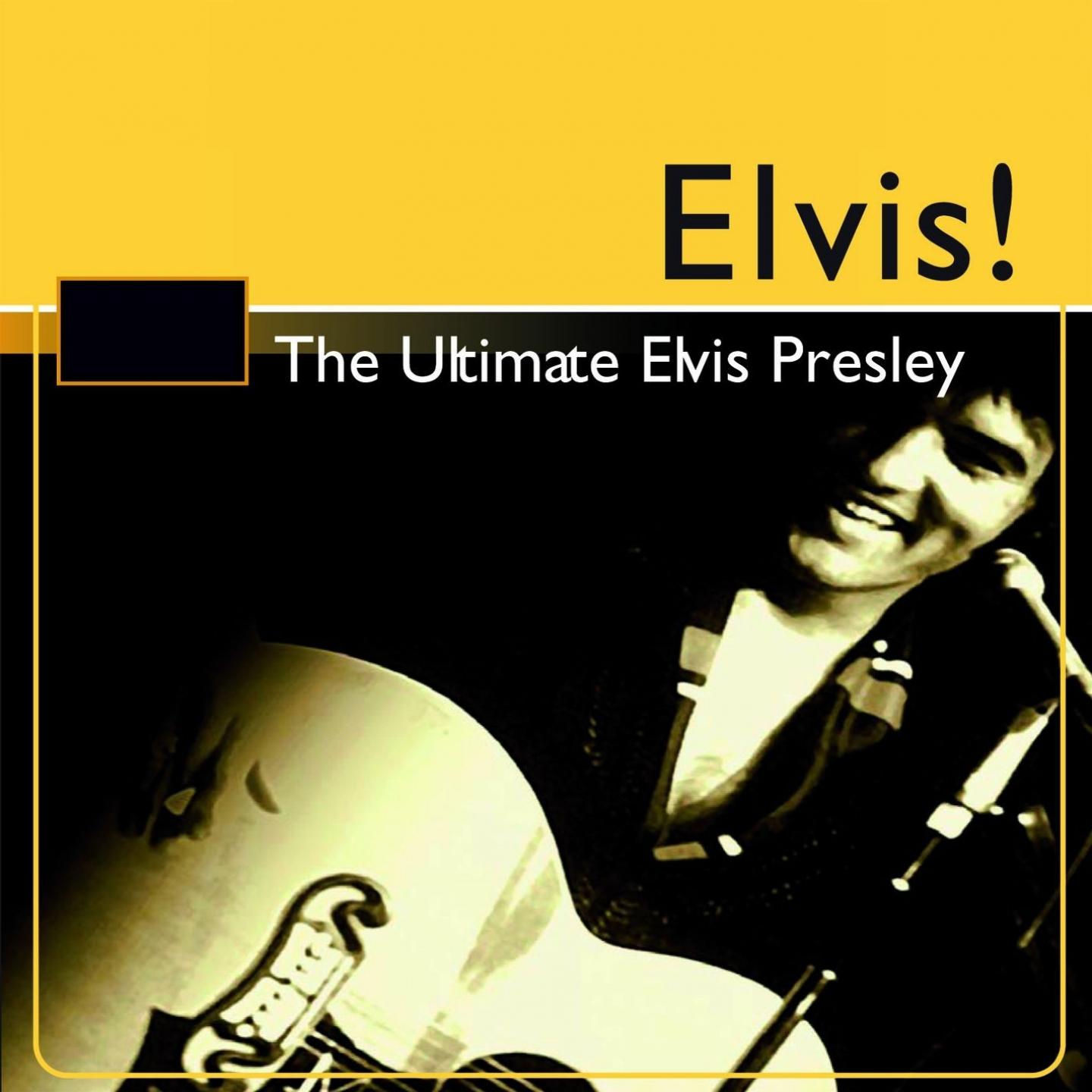 Elvis! The Ultimate Elvis Presley专辑