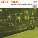 Zoot Sims Goes to Jazzville专辑