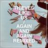 Thieves Like Us - One Night With You (Retraite Remix)