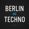 Berlin = Techno, Vol. 2 - Berlin = Techno, Vol. 2 (Continuous Mix)