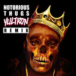 Notorious BIG (Yultron OG Remix)专辑