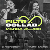 Di Propósito - Filtr Collab - Di Propósito e Yasmin Santos - Manda Áudio