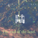 陆 (The end of the land.)专辑