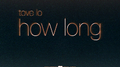 How Long (From ”Euphoria” An HBO Original Series)专辑