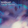 Yusin - Ambush