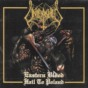 Eastern Blood / Hail To Poland