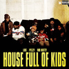 Los and Nutty - House Full Of Kids