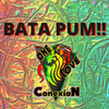 One Love Conexion - Bata Pum!