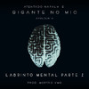 Gigante no Mic - Labirinto Mental, Pt. 2