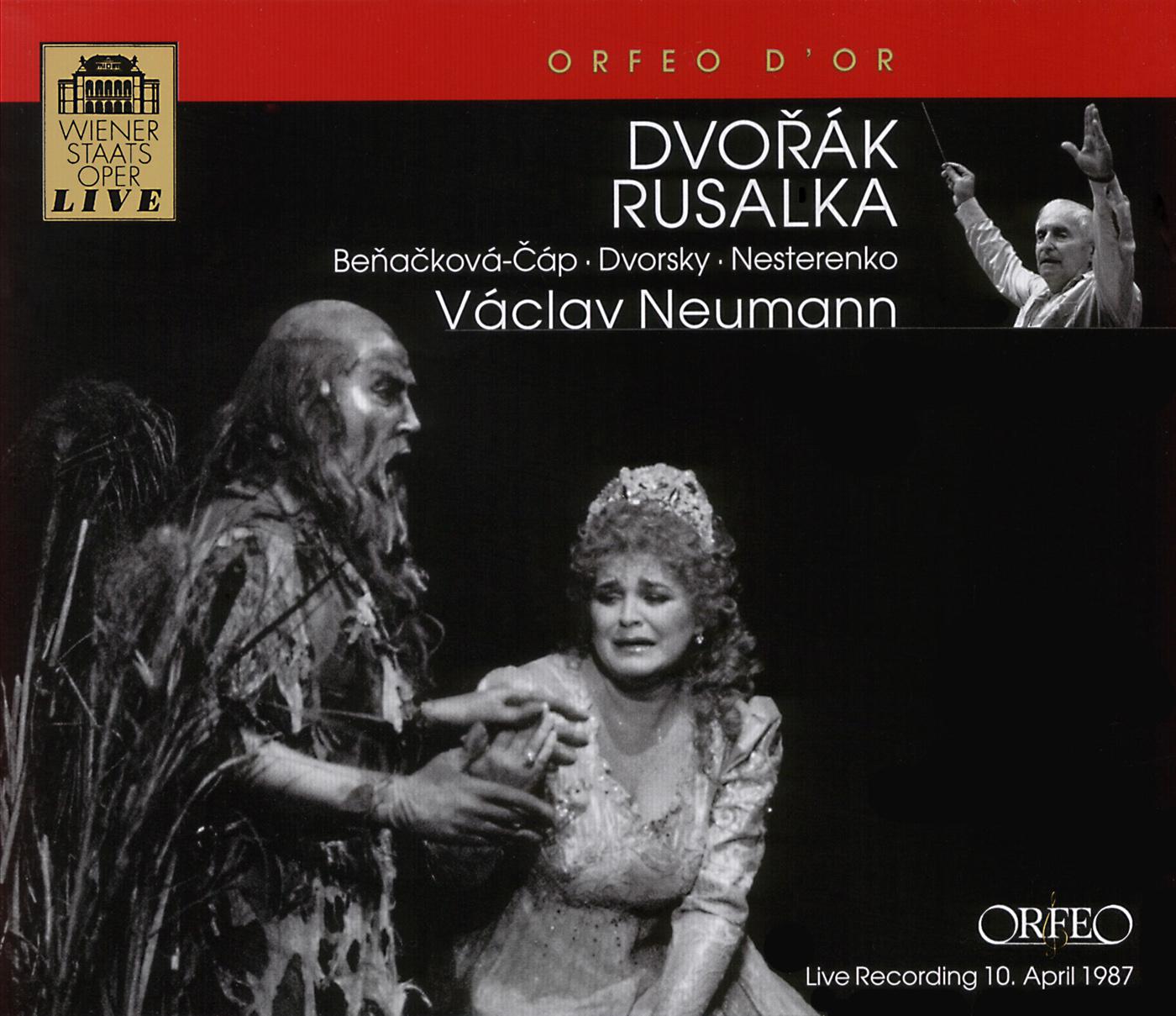 DVOŘÁK, A.: Rusalka [Opera] (Beňačková-Čáp, Nesterenko, Vienna State Opera Chorus and Orchestra, Neu专辑
