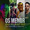 Brisa081 - Os Menor do Plantão