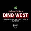 TURDLE - DINO WEST (feat. Verse, Dice Lee, T-Tyme, KJ & Juiicesta)