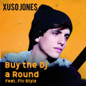 Buy The Dj A Round专辑