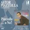 Astor Piazzolla Y Su Quinteto - La Casita De Mis Viejos