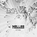 B A Z A(Nellee Remix)专辑