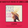 Chet Baker Plays the Best of Lerner & Loewe