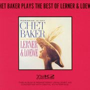 Chet Baker Plays the Best of Lerner & Loewe