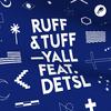 Yall - Ruff 'N' Tuff (Heren Remix)