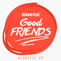 The \'Good Friends\' Acoustic