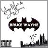 Yung Most - Bruce Wayne (feat. JayBarrrz)