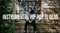 HYPETRAK Mix: INSTRUMENTAL HIP HOP IS DEAD专辑