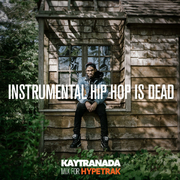 HYPETRAK Mix: INSTRUMENTAL HIP HOP IS DEAD