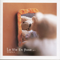 La Vie En Rose