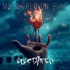 Electrified - My World On Fire