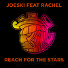 Joeski - Reach For The Stars (Original Mix)