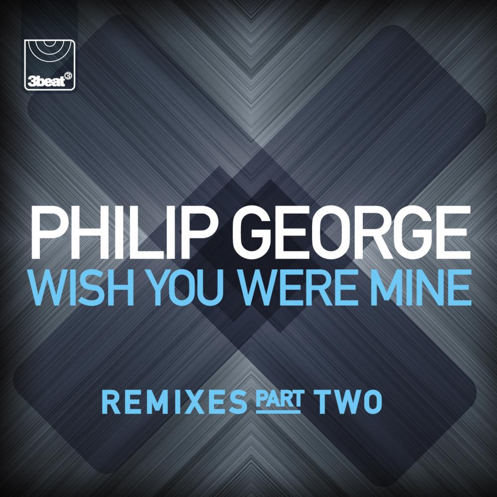 Wish You Were Mine (Remixes, Pt. 2)专辑