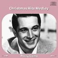 Christmas Hits Medley: \'Twas the Night Before Christmas, the Twelve Days of Christmas, God Rest Ye 