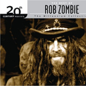 20th Century Masters: The Millennium Collection: The Best of Rob Zombie专辑