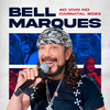 Bell Marques - Evidências (Ao vivo)