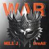 Mile j - WAR (feat. DreAli')