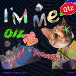 I'm me (트웬티트웬티 x 01z)专辑