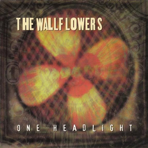 歌手:the wallflowers(墙花乐队 所属专辑:one headlight