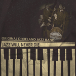 Jazz Will Never Die专辑