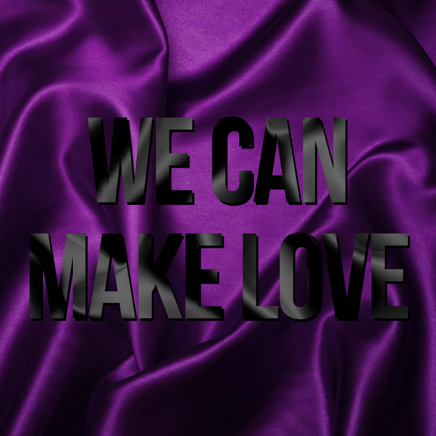 We Can Make Love [Reborn] banner